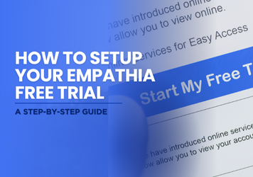 How to Start a Free Trial with Empathia: A Step by Step Guide