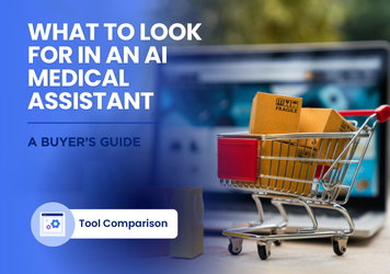 What to Look for in an AI Medical Assistant: A Buyer’s Guide