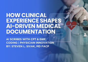 From Physician to Innovator: The Next Leap in Healthcare with AI Scribes and Built-In CPT/E&M Coding