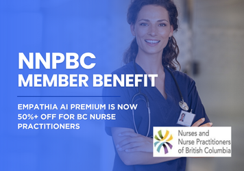 NNPBC Member Benefit: Empathia AI Premium Is Now 50%+ Off for BC Nurse Practitioners