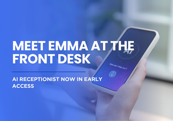 Meet EMMA at the Front Desk: AI Receptionist Now in Early Access