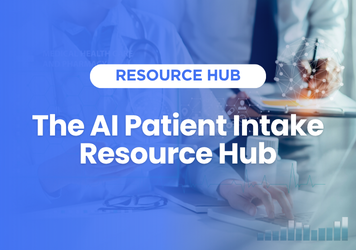 The AI Patient Intake Resource Hub